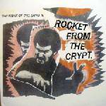 Rocket From The Crypt : The Name of the Band Is